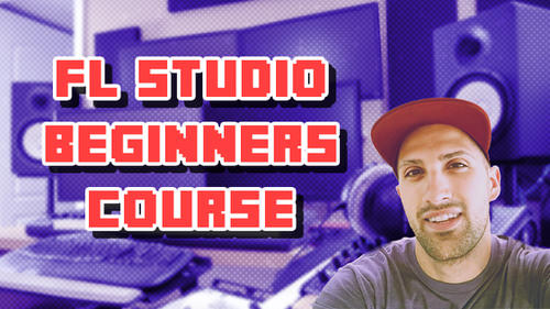 FL Studio Beginners Course [Learn FL Studio 20 Basics]