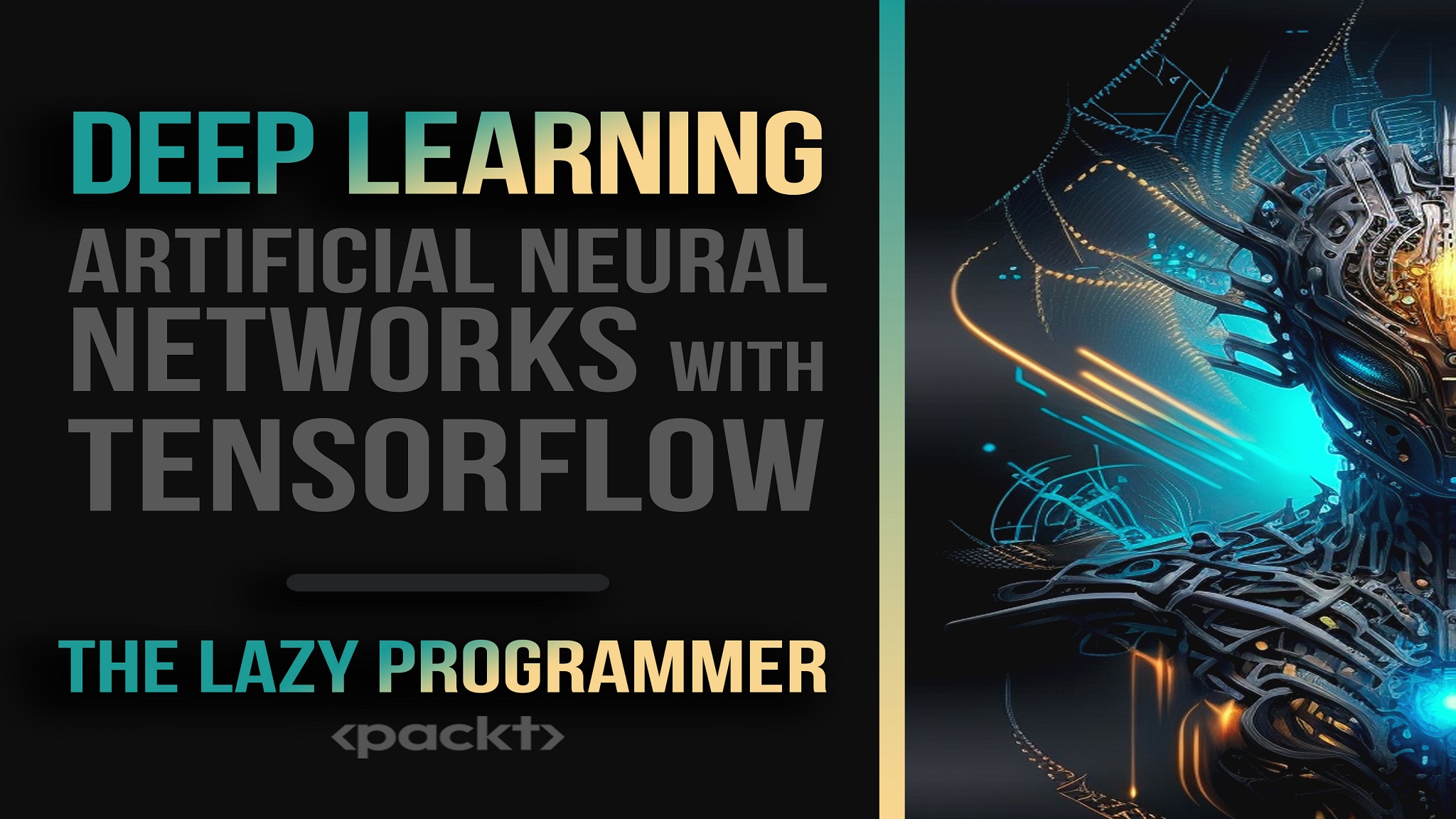 Deep Learning – Artificial Neural Networks with TensorFlow