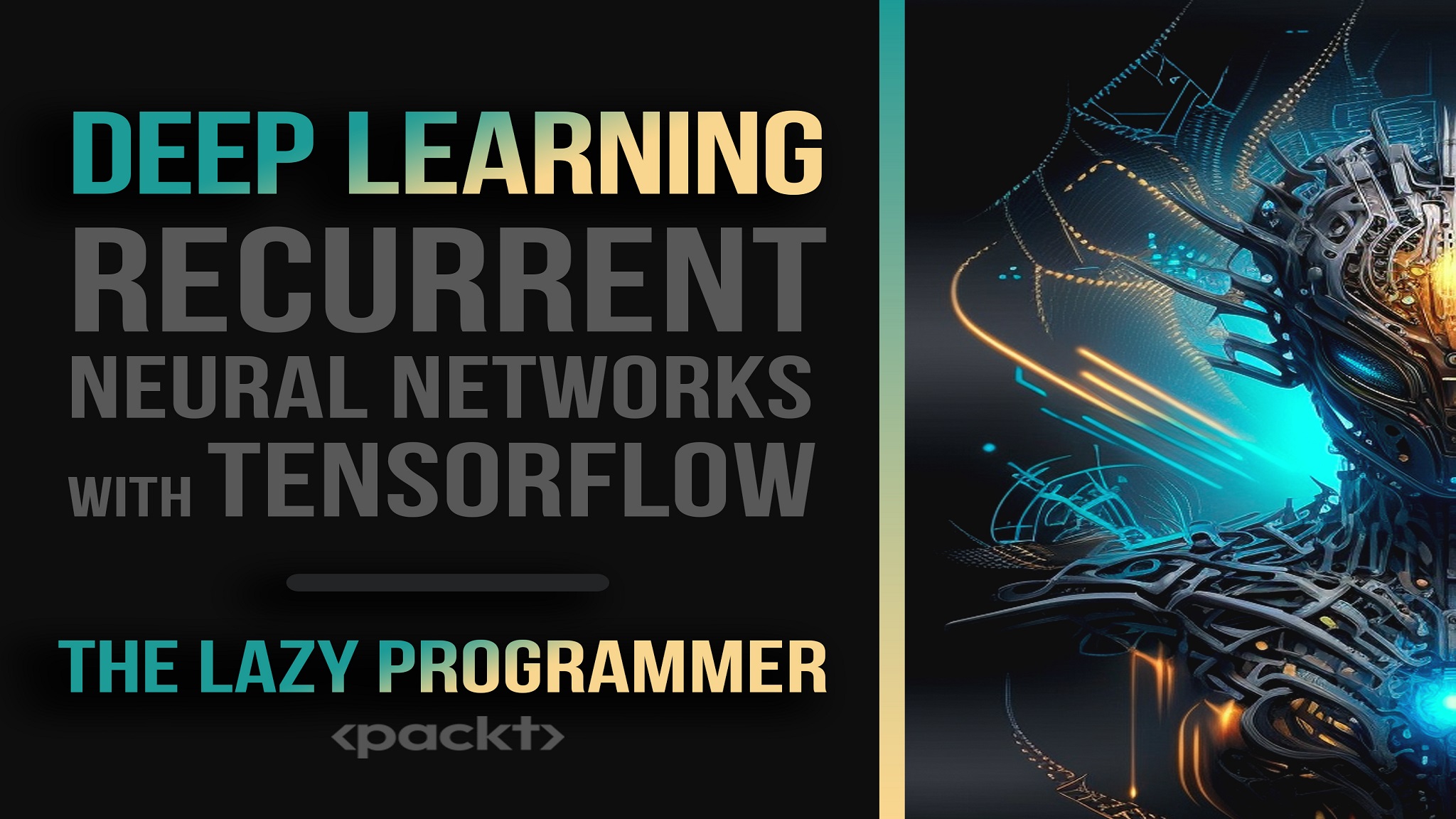 Deep Learning – Recurrent Neural Networks with TensorFlow