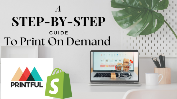 Step By Step Guide to Print On Demand