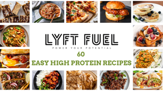 LYFT Fuel: 63 High-Protein Recipes for Savage Gains E-book