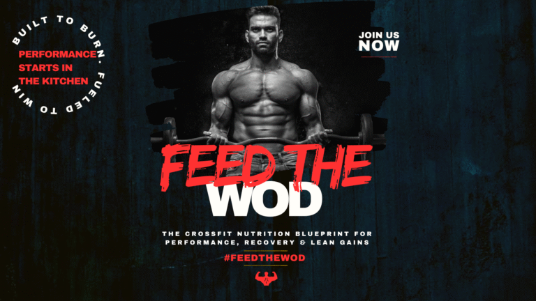 FEED THE WOD – The Crossfit Nutrition Blueprint Ebook